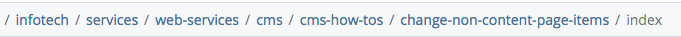 CMS path for this page - infotech | services | web-services | cms | cms-how-tos | change-non-content-page-items | index